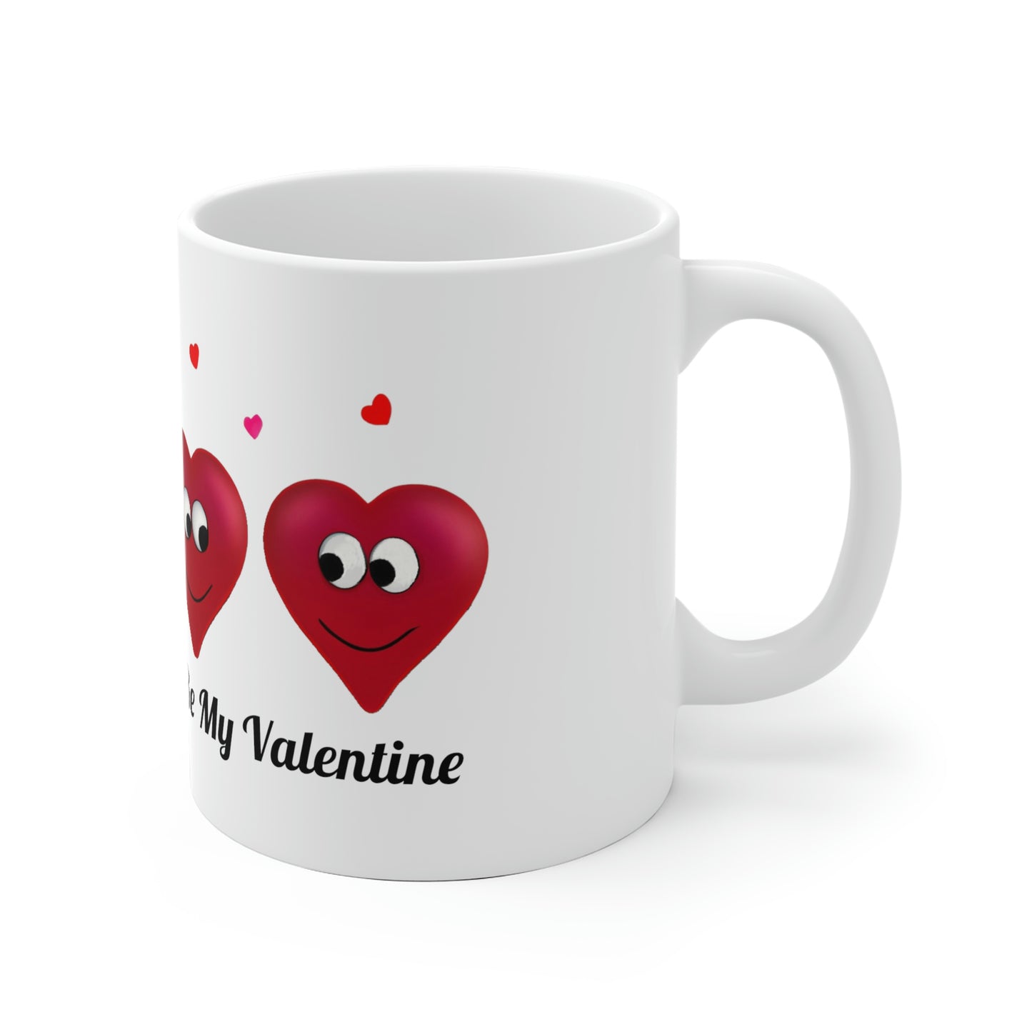 Valentine's "Be My Valentine" Ceramic Mug, 11oz and 15oz